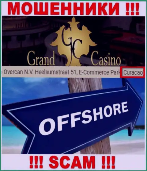 С компанией Grand Casino иметь дело КРАЙНЕ РИСКОВАННО - прячутся в оффшоре на территории - Кюрасао
