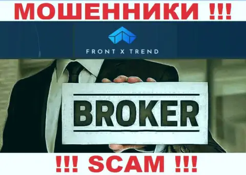 Род деятельности FrontX Trend: Брокер - хороший заработок для internet мошенников