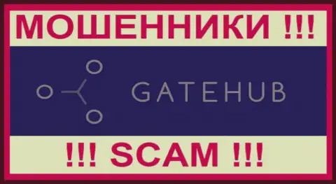GateHub Net - это ВОРЮГИ !!! SCAM !