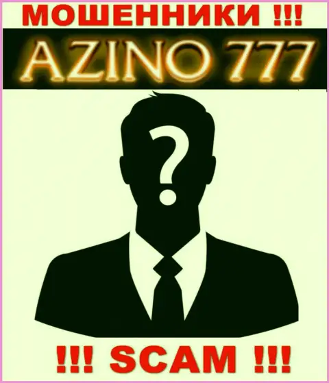 На сайте Азино777 Ком не представлены их руководители - мошенники без всяких последствий прикарманивают финансовые активы