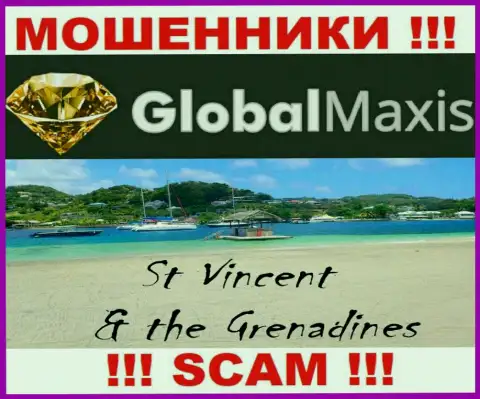 Организация GlobalMaxis - это internet-кидалы, отсиживаются на территории Сент-Винсент и Гренадины, а это оффшорная зона