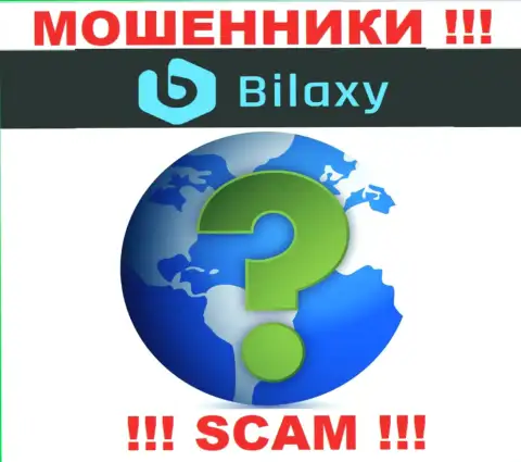 Вы не отыщите информации о адресе регистрации конторы Bilaxy - это МОШЕННИКИ !